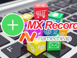 Cara Menambahkan MX Record di Namecheap